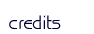 credits
